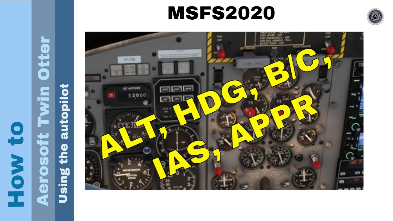 Flight Simulator 2020 - How to - Aerosoft DHC 6 Twin Otter -  Using the autopilot