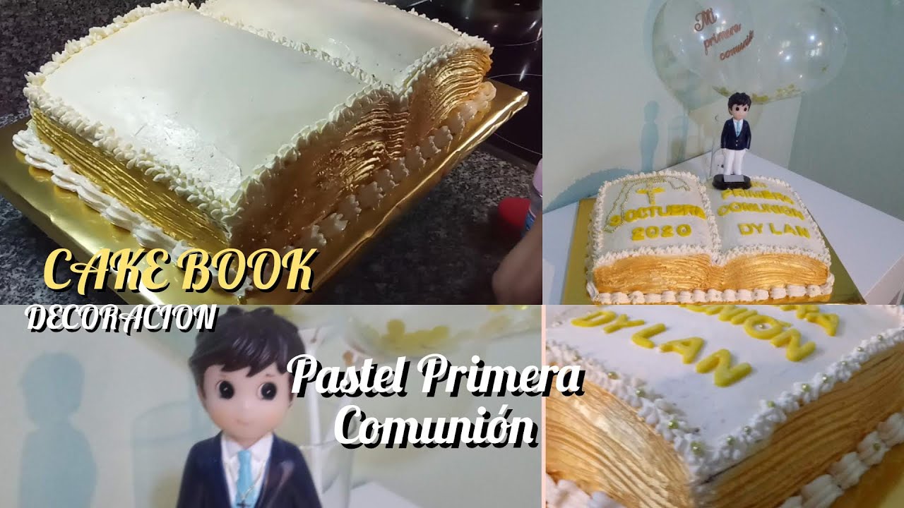 PASTEL LIBRO SIN MOLDE PARA PRIMERA COMUNIÓN/PASTEL COMUNIÓN NIÑO/CAKE BOOK