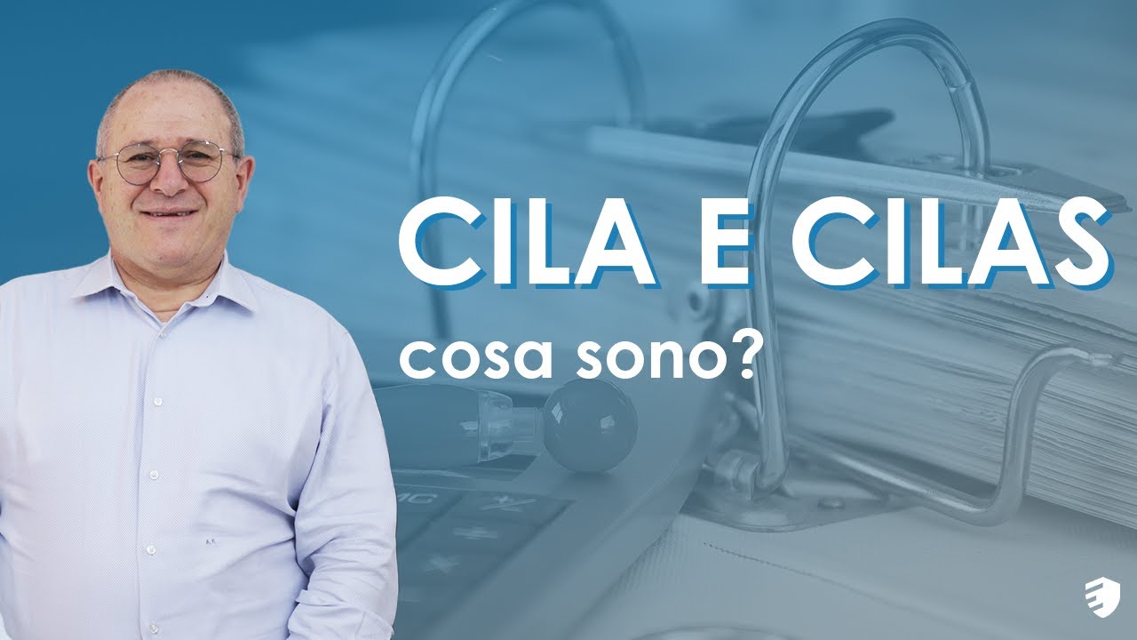 Cosa sono la CILA e la CILAS? | RiESCo