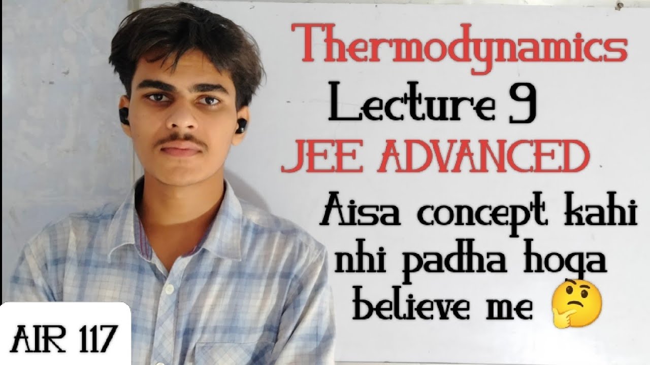 Thermodynamics Lecture 9 |Adiabatic and isothermal work done | PV Graph| JEE ADVANCED+MAINS| DPP
