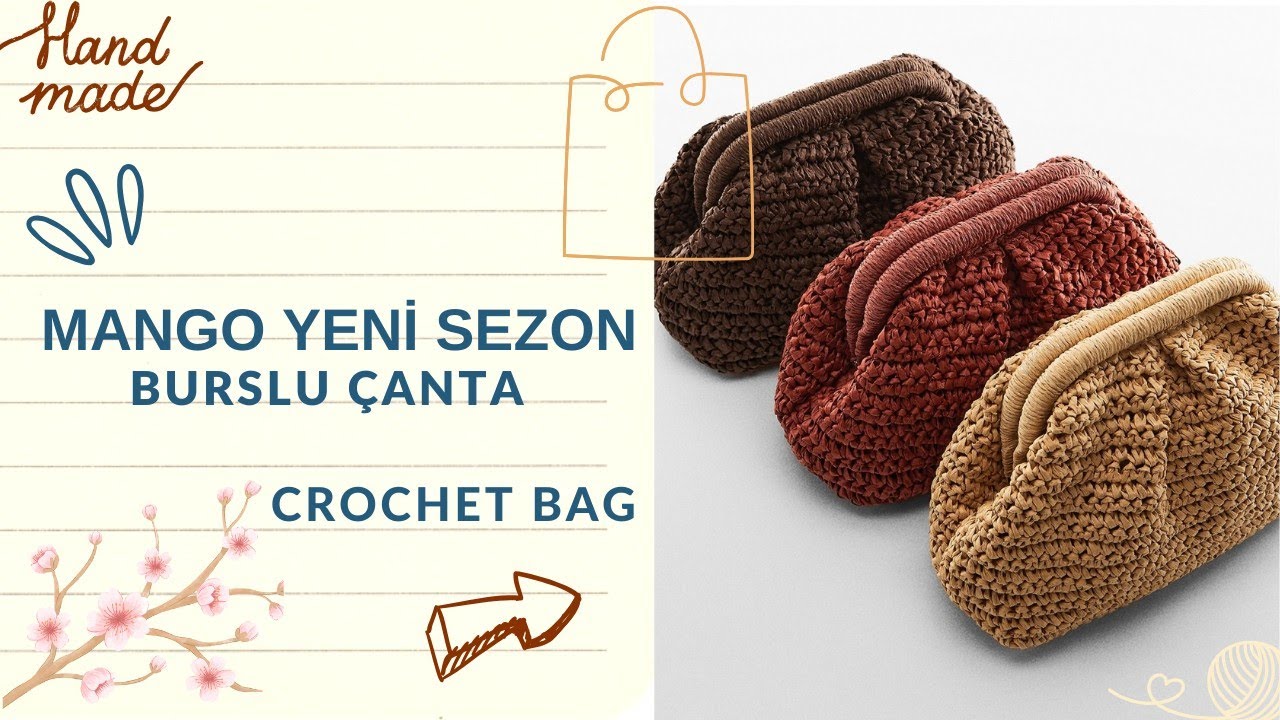 MANGO BURSLU CANTA / CROCHET BAG / RAFFİA BAG