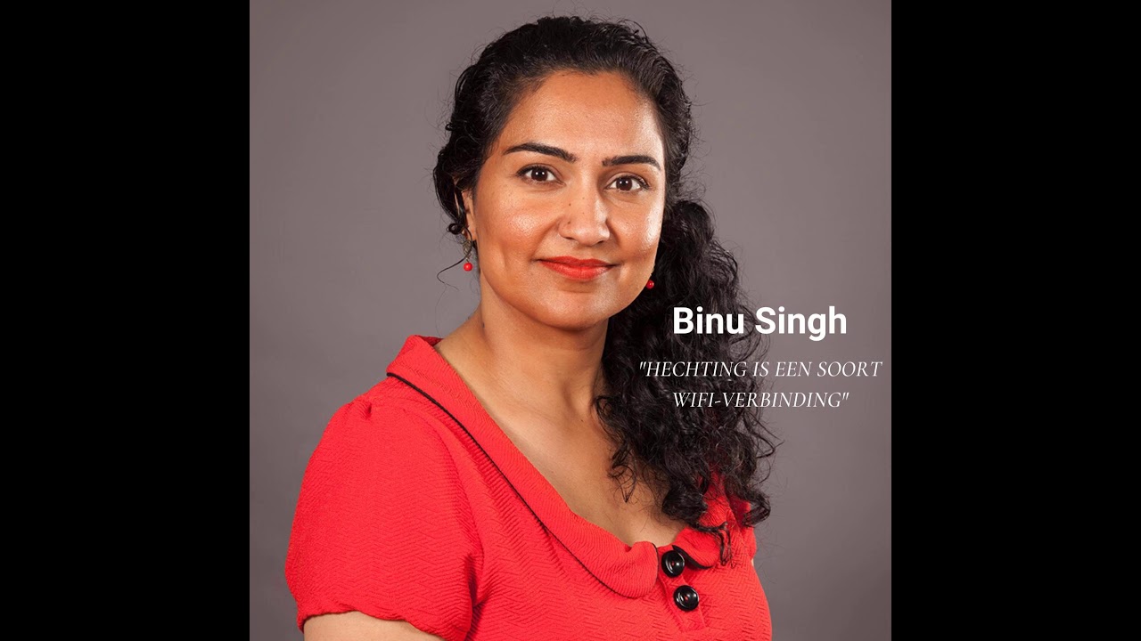 Afl. 18: Binu Singh - Hechting is een soort wifi-verbinding