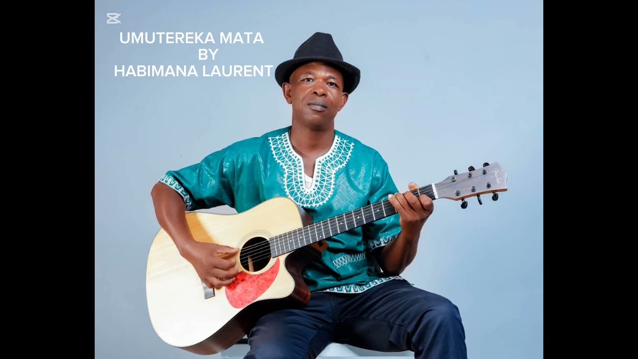 UMUTEREKA AMATA BY HABIMANA LAURENT