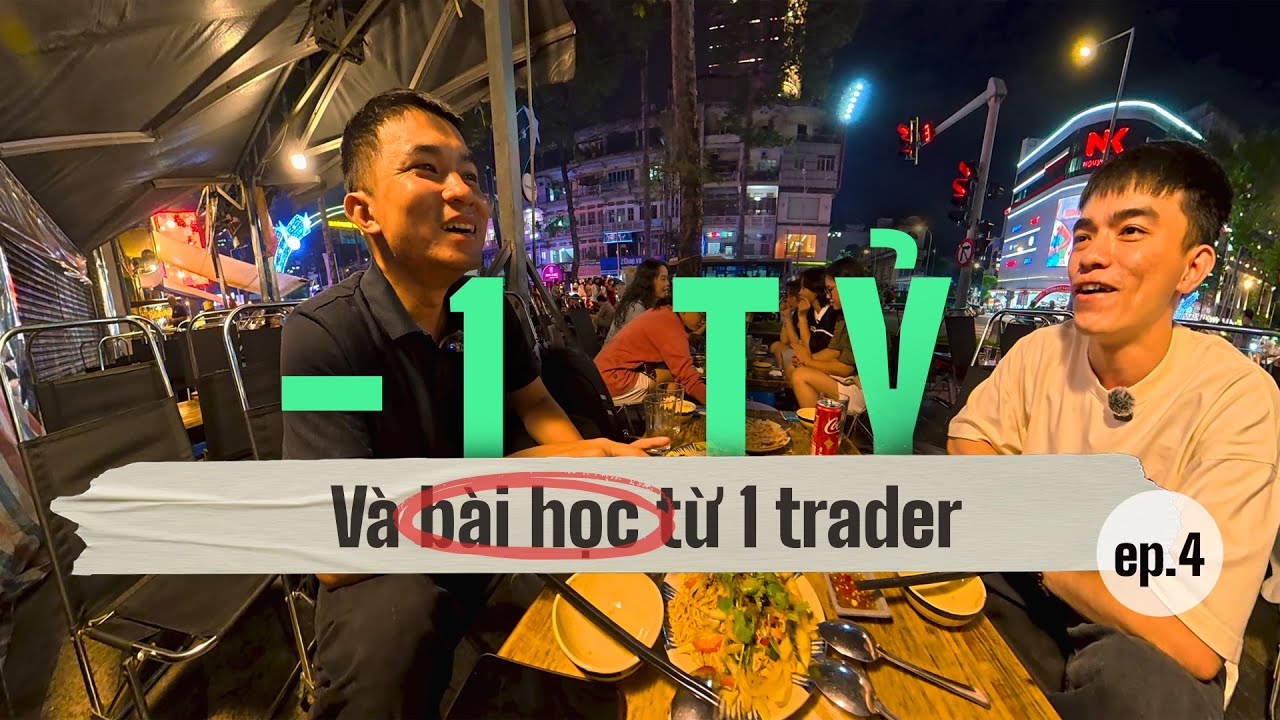 Những bài học của người vừa mất 1 tỷ với trading