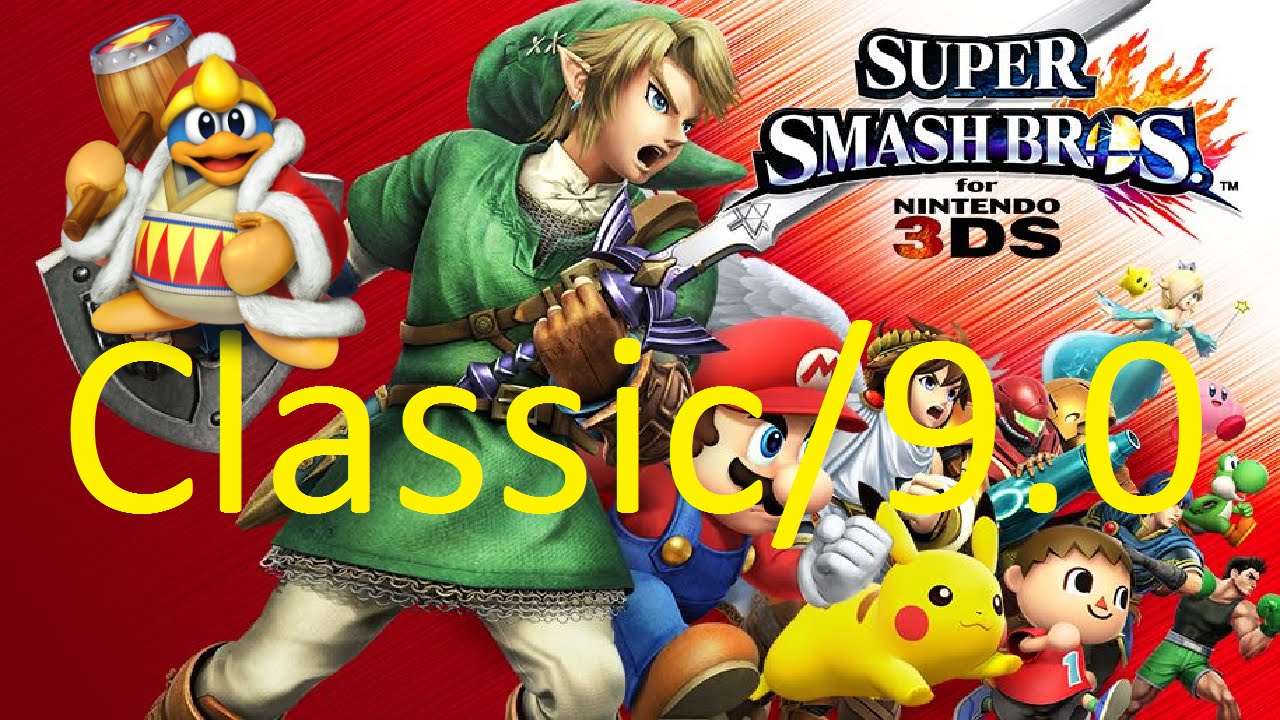 Super Smash Bros. 3DS (Classic Mode / Intensity 9.0): King Dedede