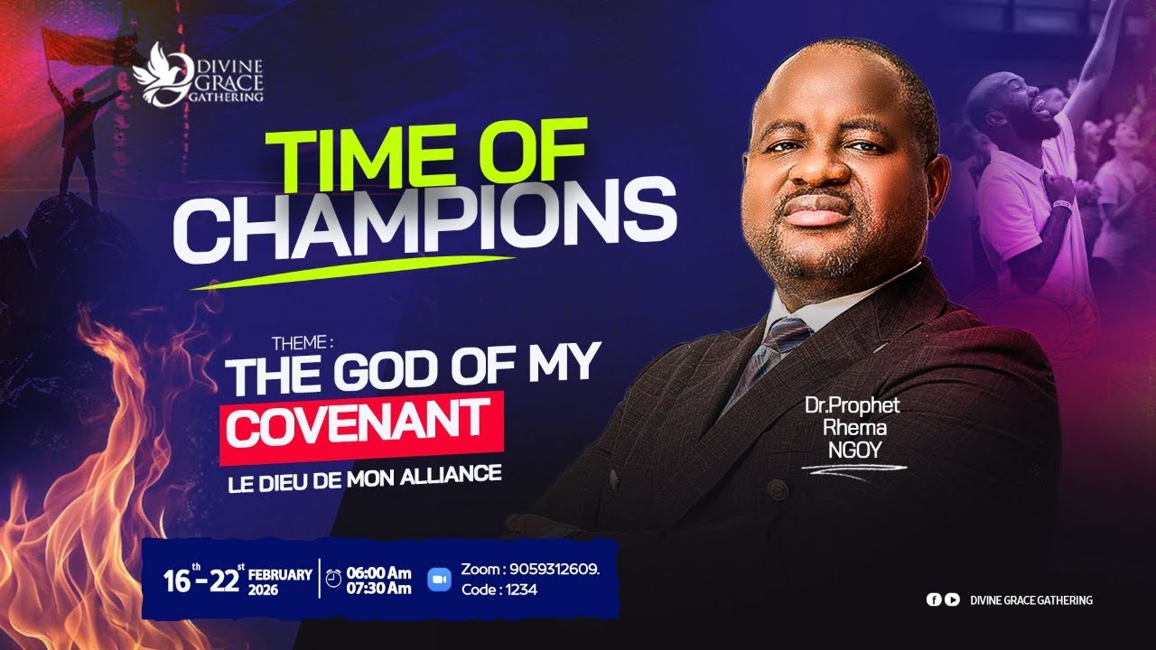 Time of Champions, February 18th, 2026 | THE GOD OF MY COVENANT| Prophet Rhema Ngoy, Dr. | Day 3