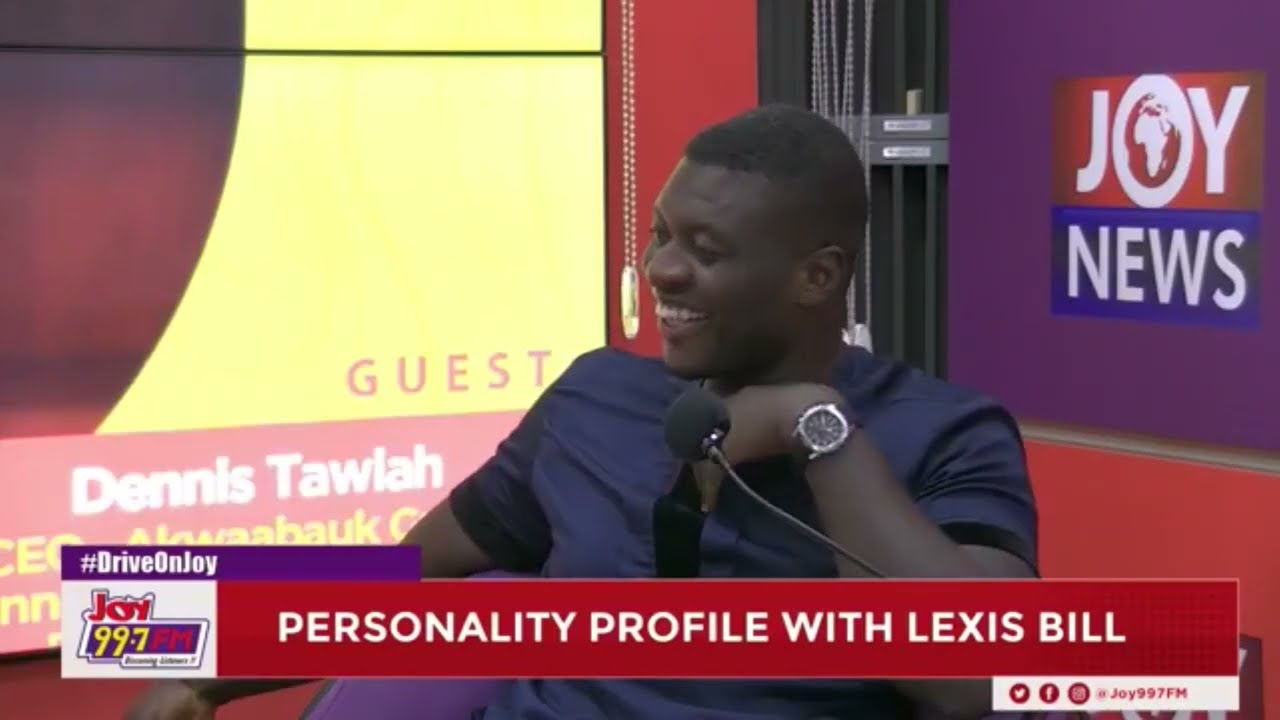 Personality Profile with Lexis Bill: Time with Dennis Tawiah, CEO of Akwaaba UK Group