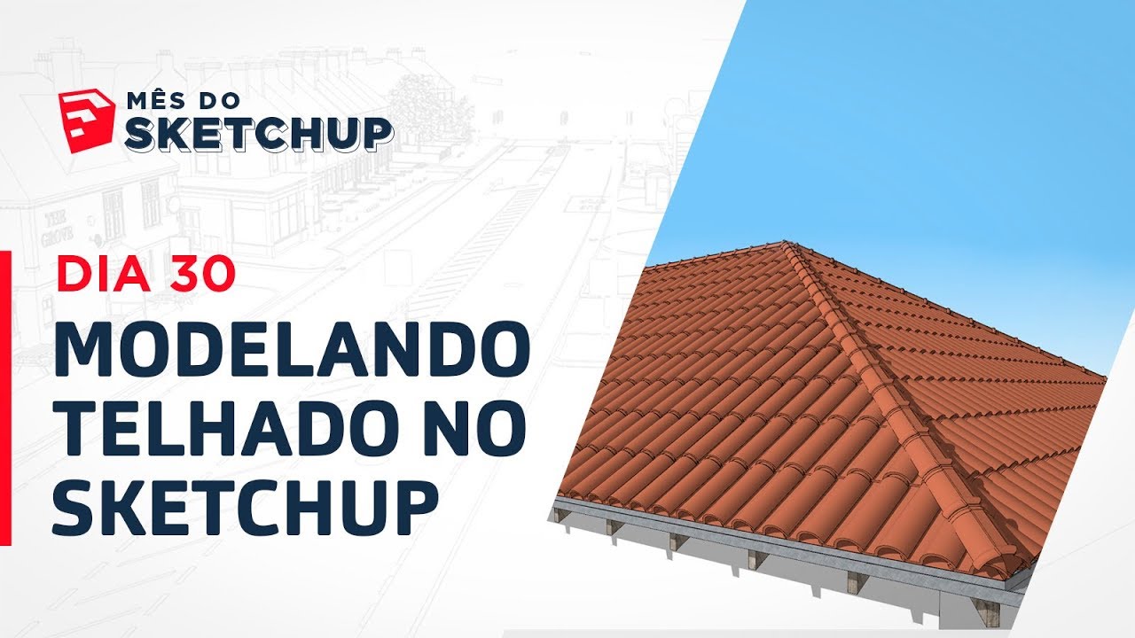 SKETCHUP 2017 - Aula 45: Modelando TELHADO NO SKETCHUP (