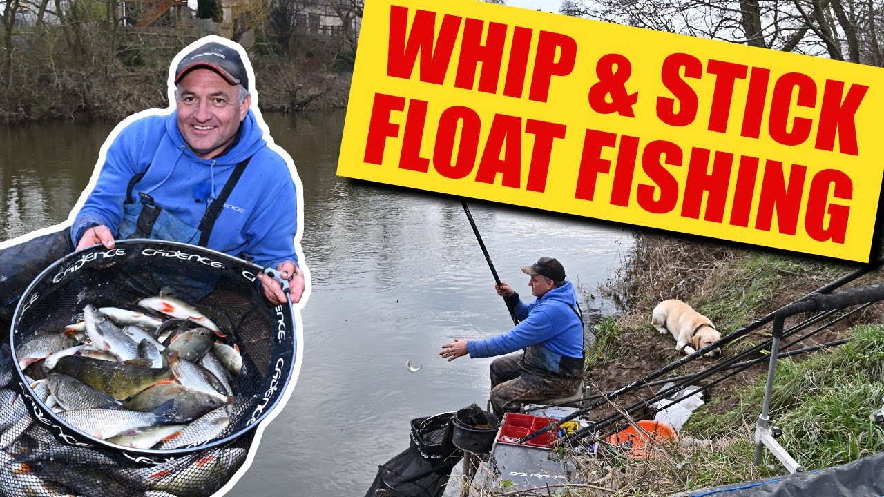 Whip and Stick Float Fishing on the River Wye