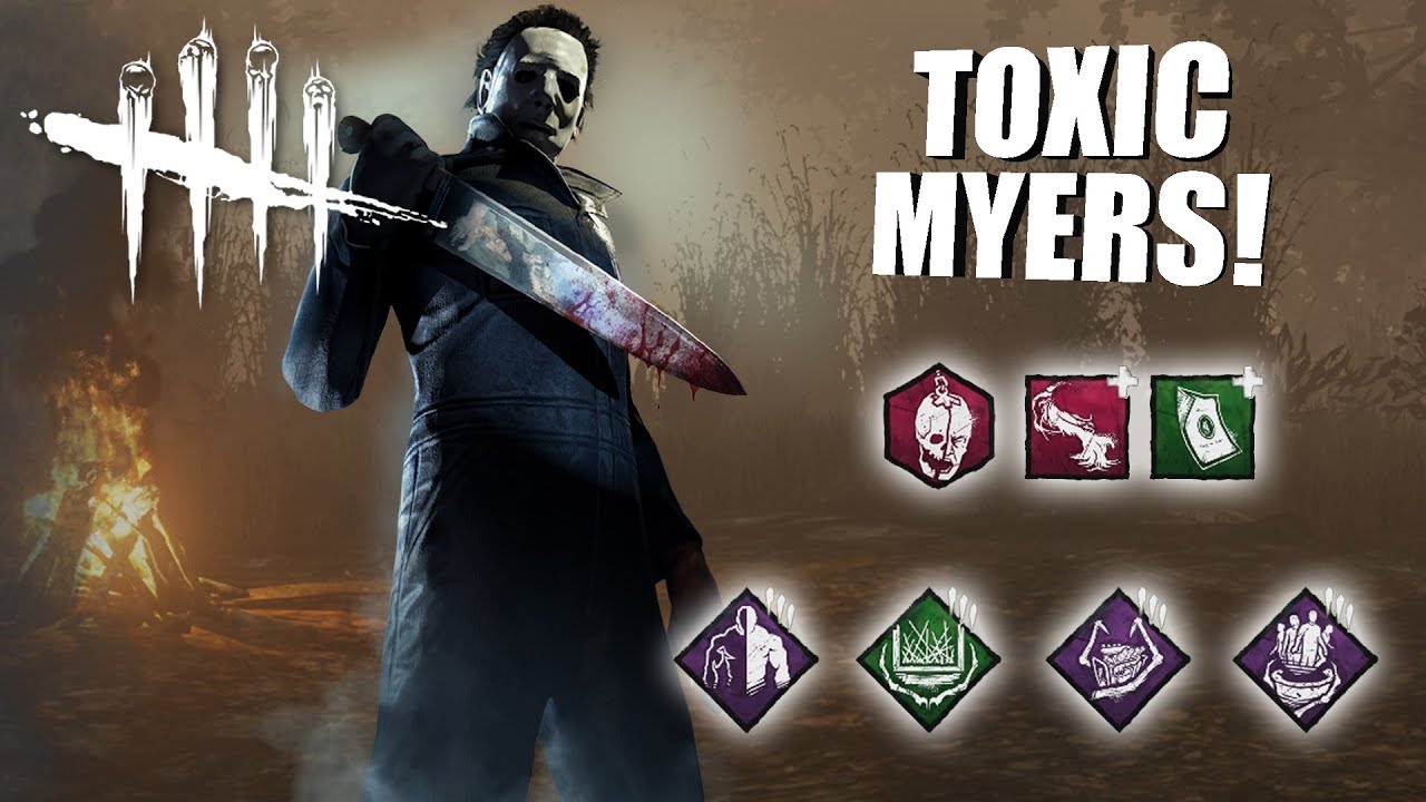 Playing As Michael Myers BUT I'm SUPER TOXIC | Dead By Daylight