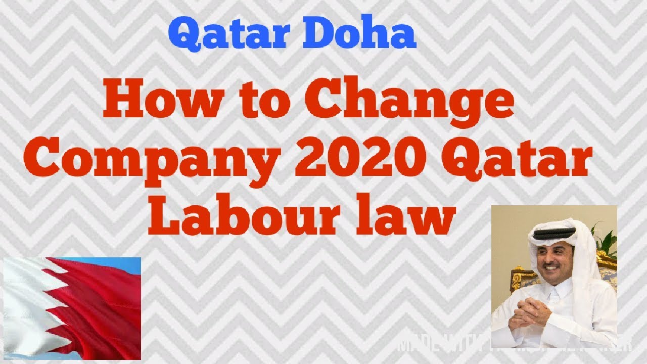 Qatar Labour law 2020 ....how to Change Cumpny full details