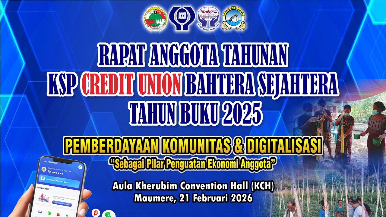 🔴RAPAT ANGGOTA TAHUNAN KSP CREDIT UNION BAHTERA SEJAHTERA TAHUN BUKU 2025