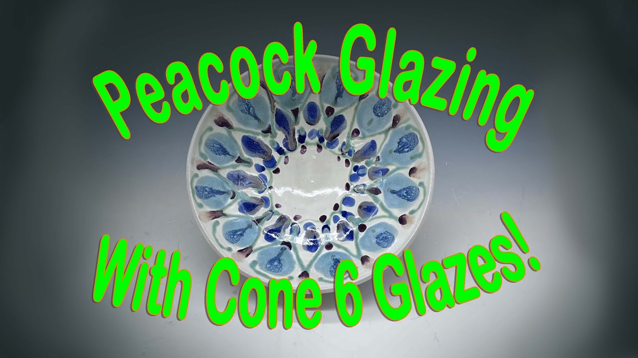 PEACOCK Style Glazing with Cone 6 Glazes