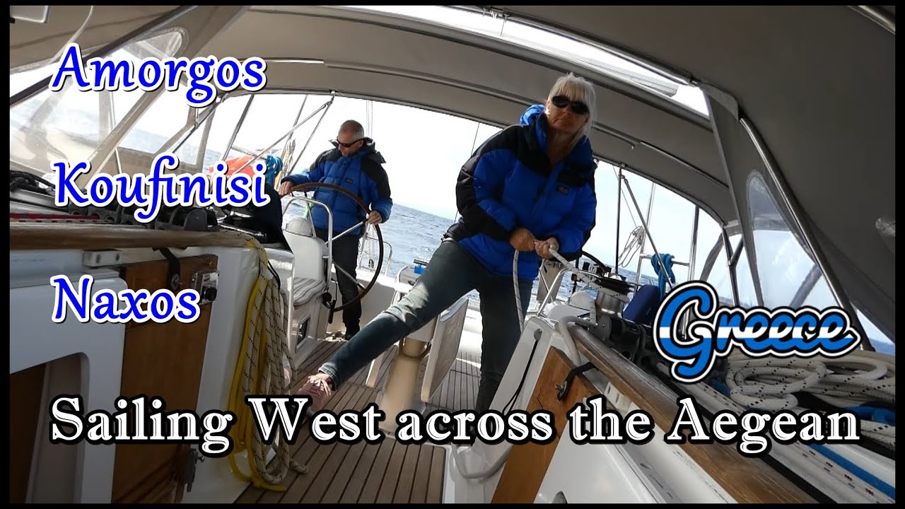 Sailing Across the Aegean – Sailing Ula to the Caribbean - part4