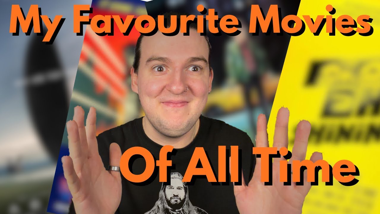 Ranking My Top 25 Favourite Movies Of All Time