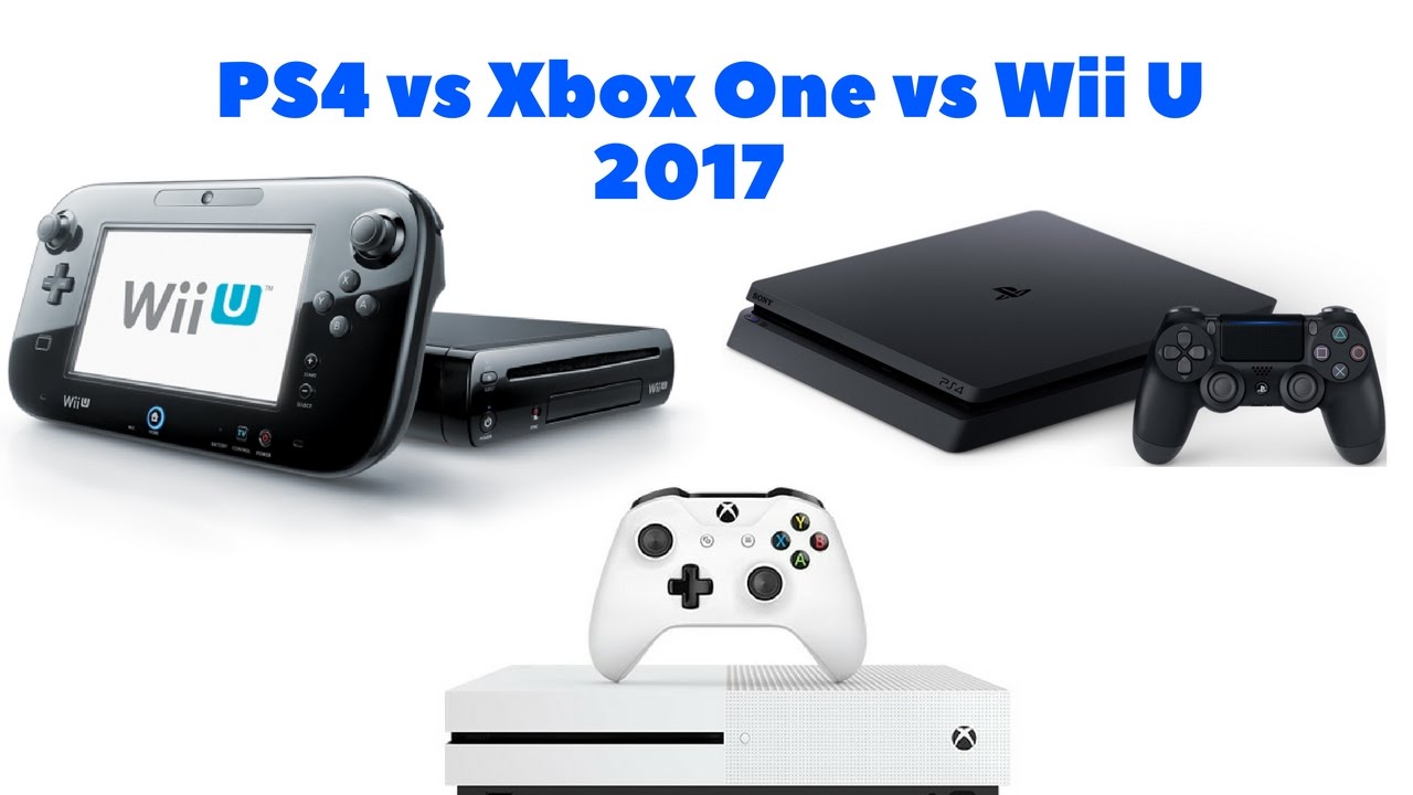 PS4 vs Xbox One vs Wii U (2017)