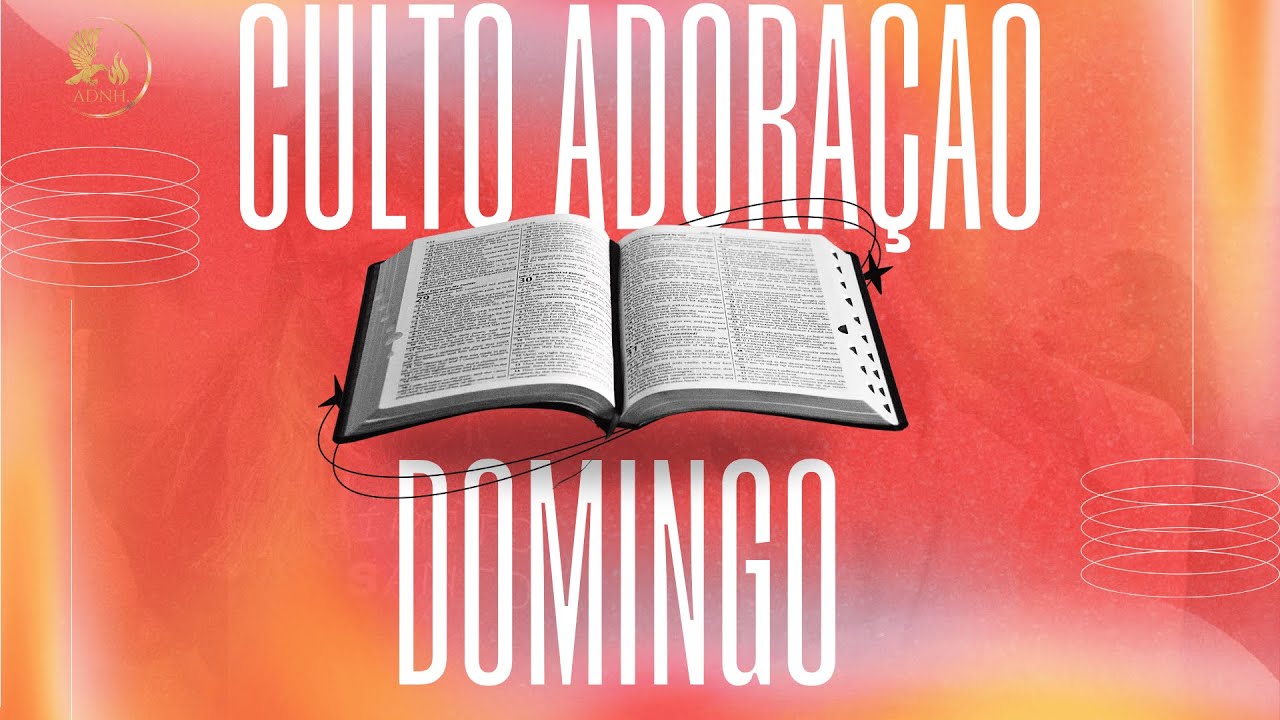 CULTO DE ADORAÇÃO DOMINGO 11/01/2025