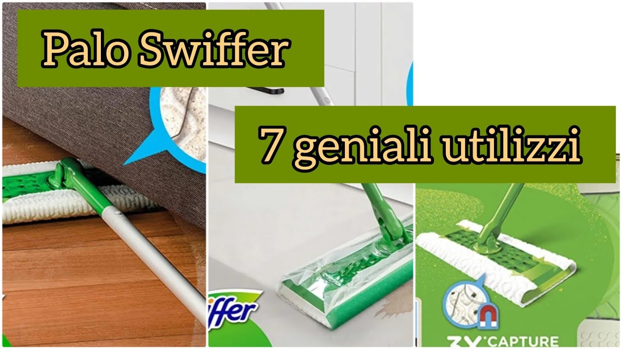 COME RISPARMIARE TEMPO NELLE PULIZIE/SETTE GENIALI UTILIZZI del PALO SWIFFER
