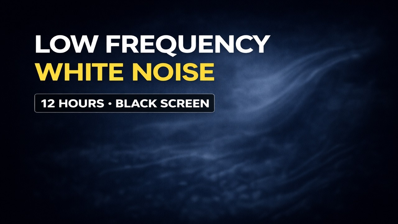 Low Frequency White Noise (Deep & Smooth) | Deep Sleep & Baby Sleep | 12 Hours Black Screen