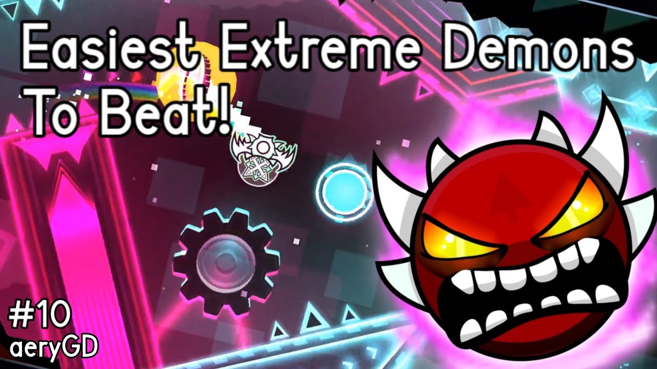Easiest EXTREME DEMONS in Geometry Dash (#10)