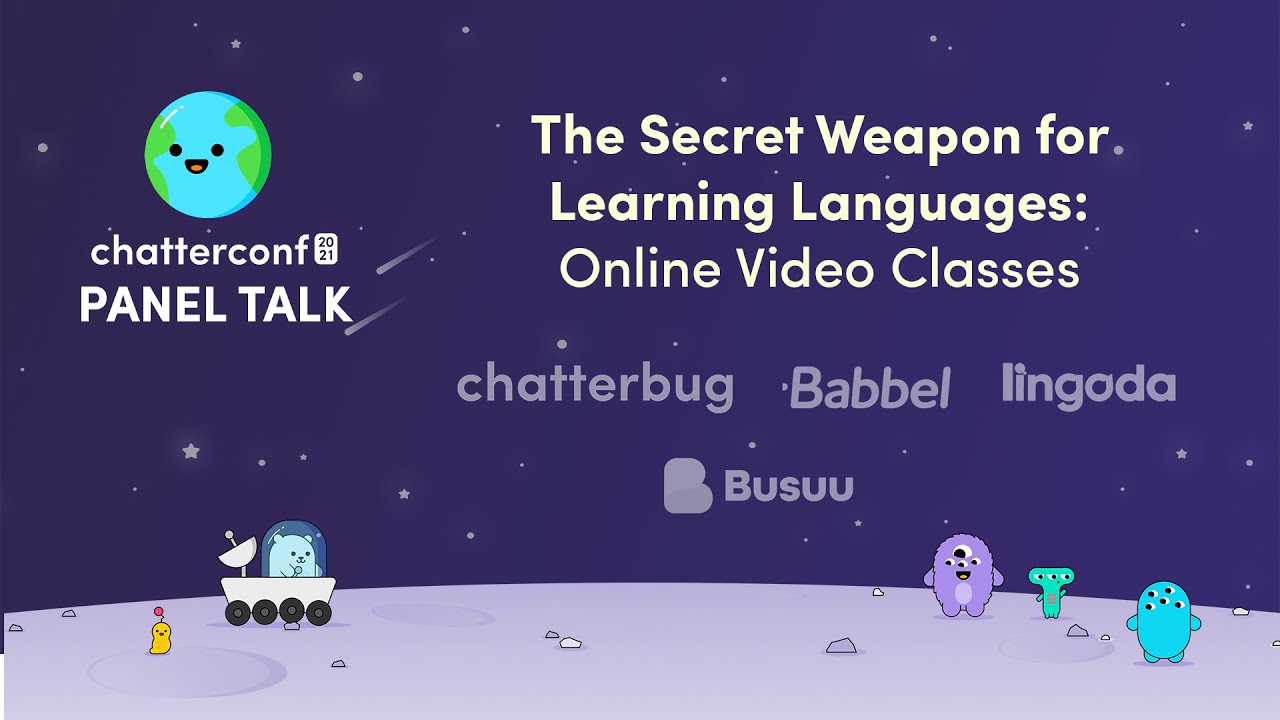 PANEL: The Secret Weapon for Learning Languages: Online Video Classes