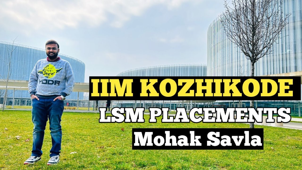 IIM Kozhikode LSM Placements reality | LSM Interview Experience | CAT 2023 Motivation | Life at IIM