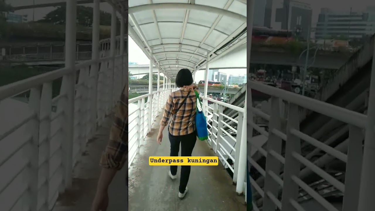 LEWAT UNDERPASS KUNINGAN