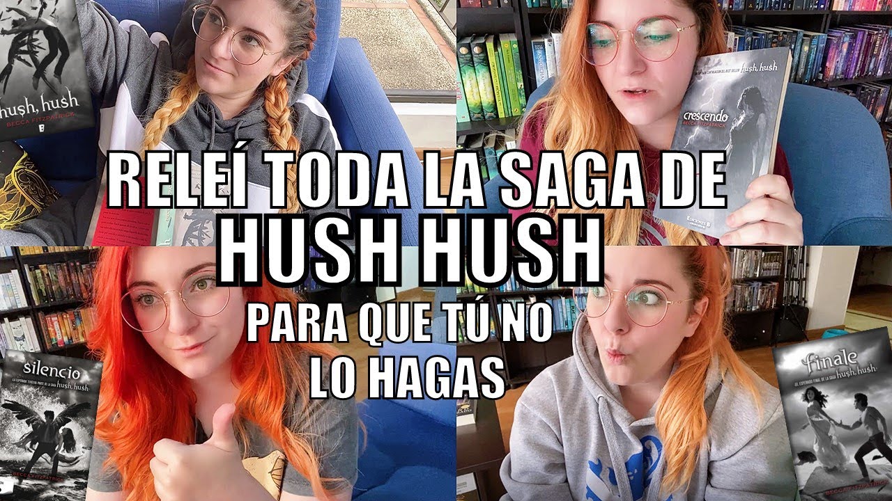 RELEÍ HUSH HUSH DESPUÉS DE 10 AÑOS... Y SALE MAL | Reading Vlog | Crónicas de una Merodeadora