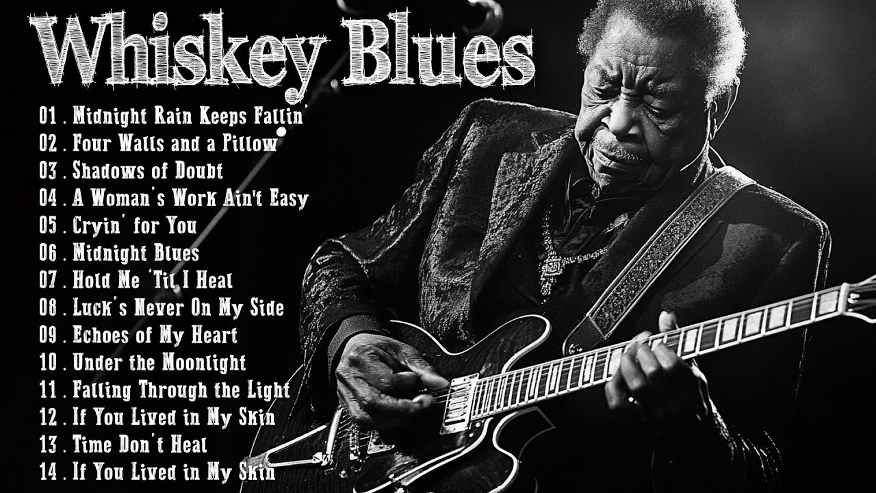 Whiskey & Blues Ballads – TIMELESS BLUES GUITAR MUSIC FOR MEN – Deep, Soulful Sound