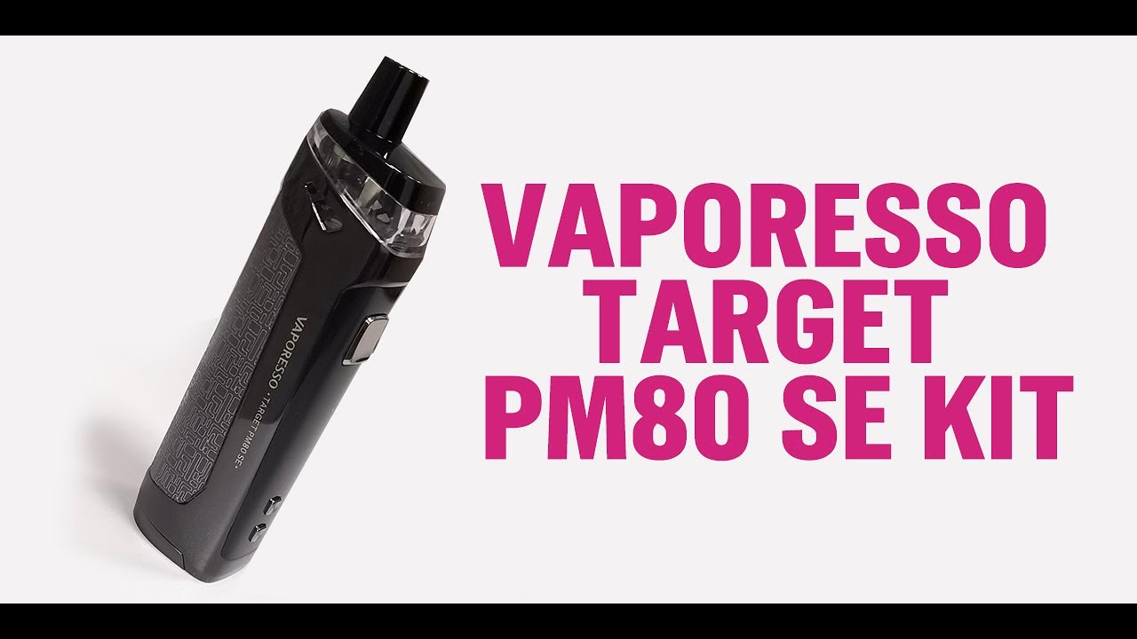 Vaporesso Target PM80 SE Unboxing
