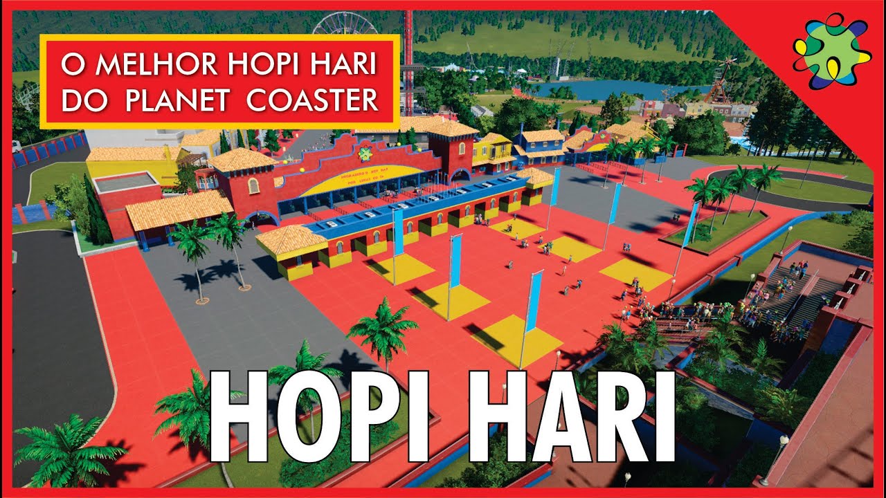 HOPI HARI NO PLANET COASTER (LINK PARA DOWNLOAD)