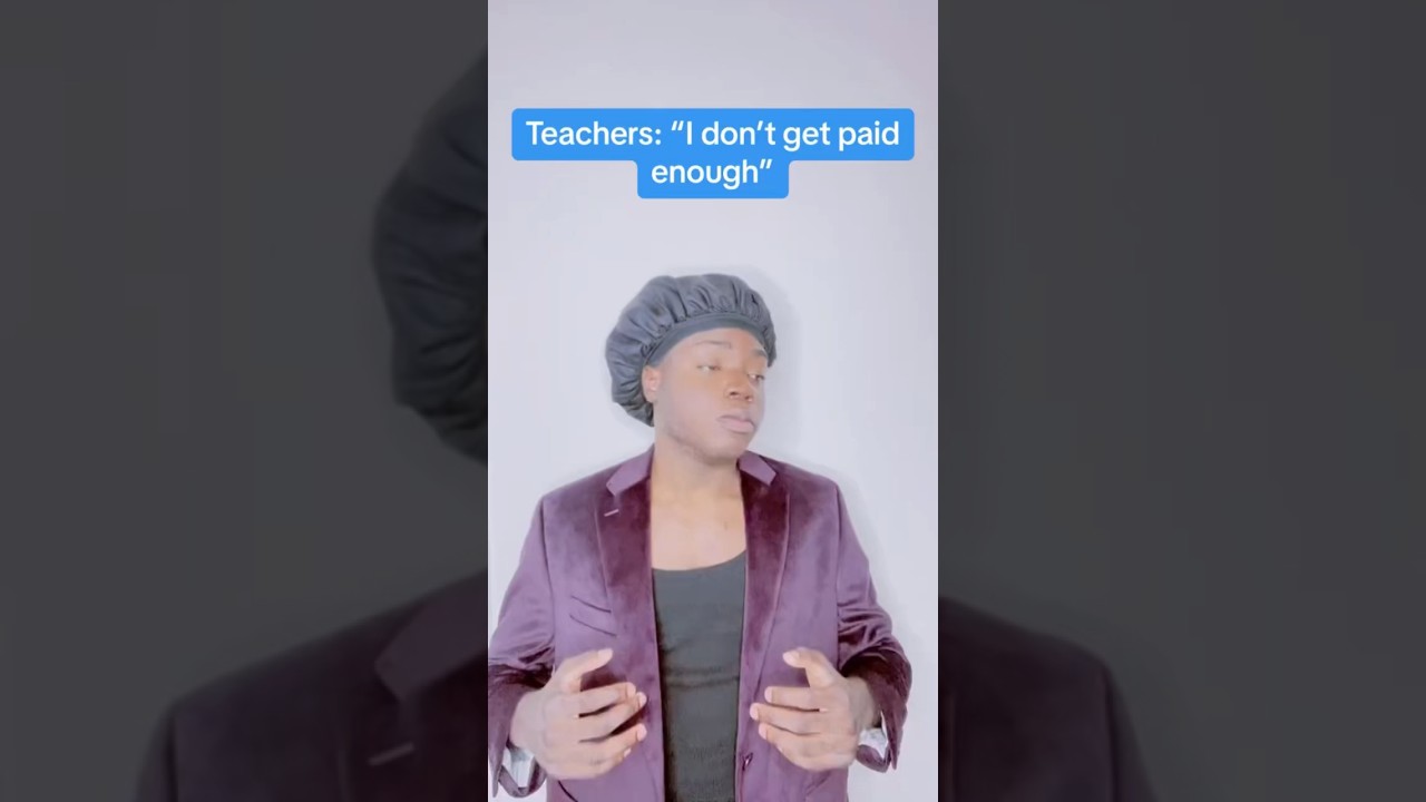 When teachers say “I don’t get paid enough for this” 😂