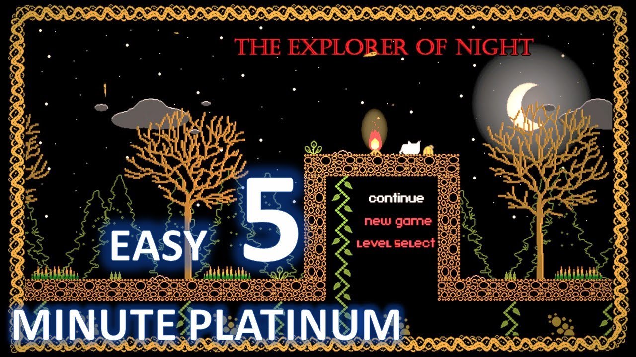EASY 5 MINUTE PLATINUM | Explorer Of The Night