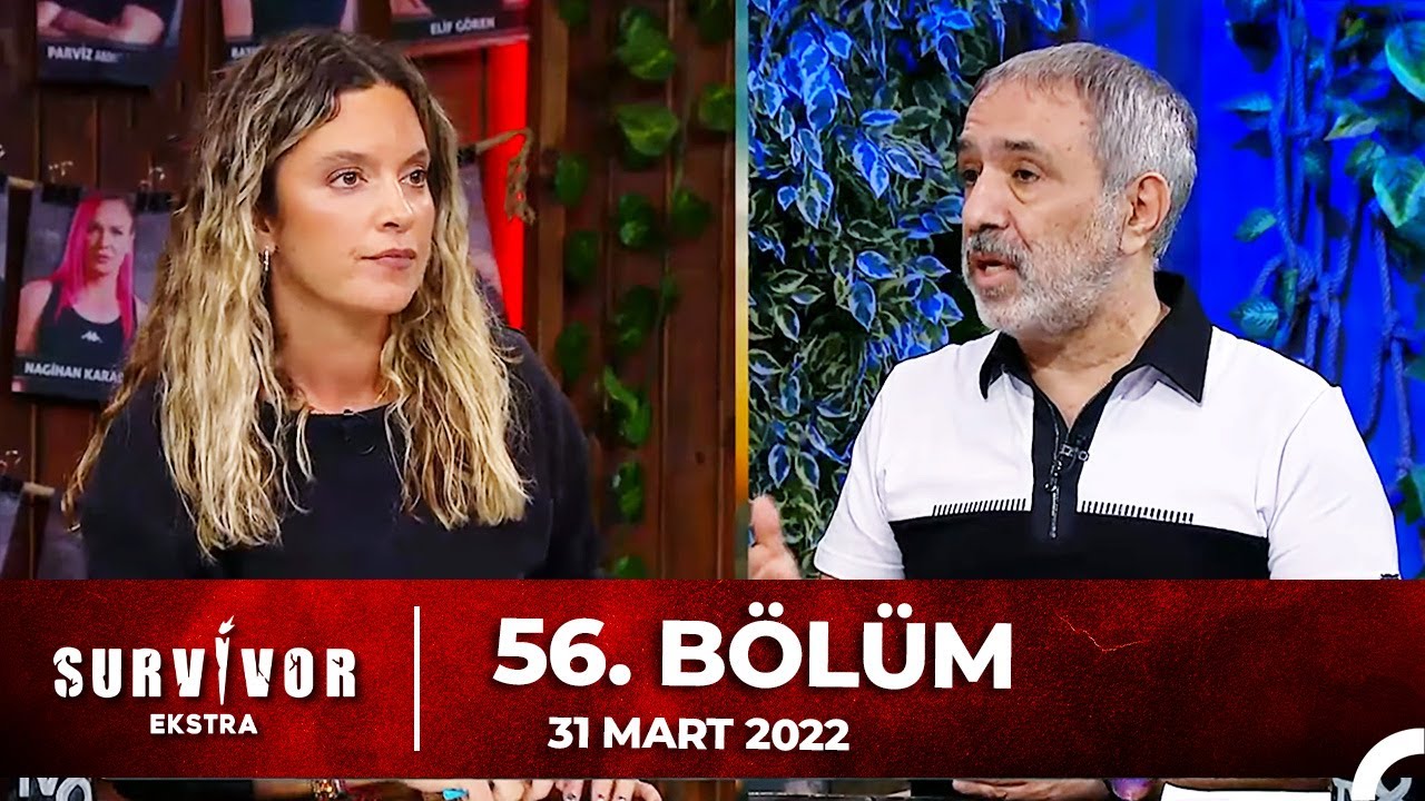 Survivor Ekstra 56. Bölüm | 31 Mart 2022