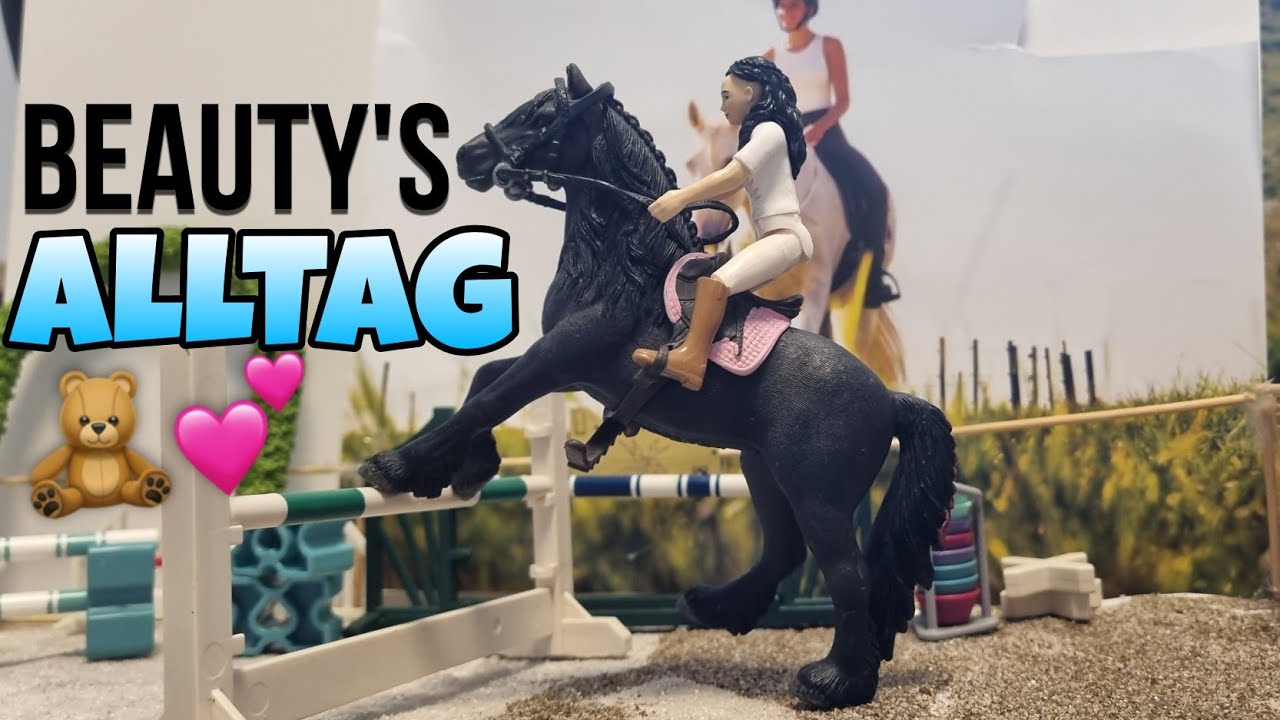 Der Stallalltag des Springpferdes Beauty🧸💕(Aus der Sicht des Pferdes)🌼Schleich