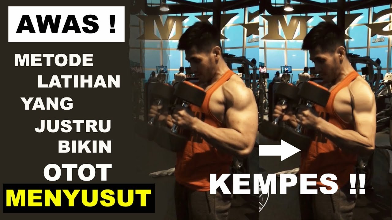 JENIS LATIHAN YANG MALAH BIKIN OTOT MENYUSUT
