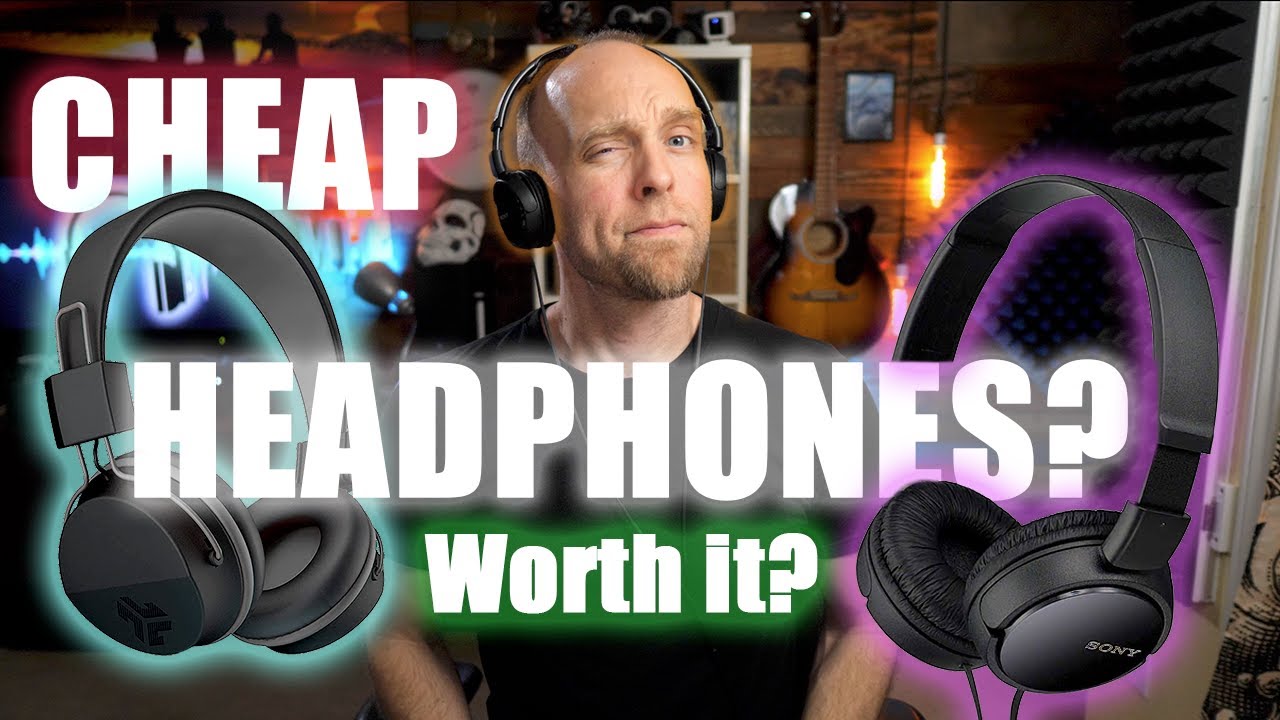 Cheap Headphones - Are they worth it?