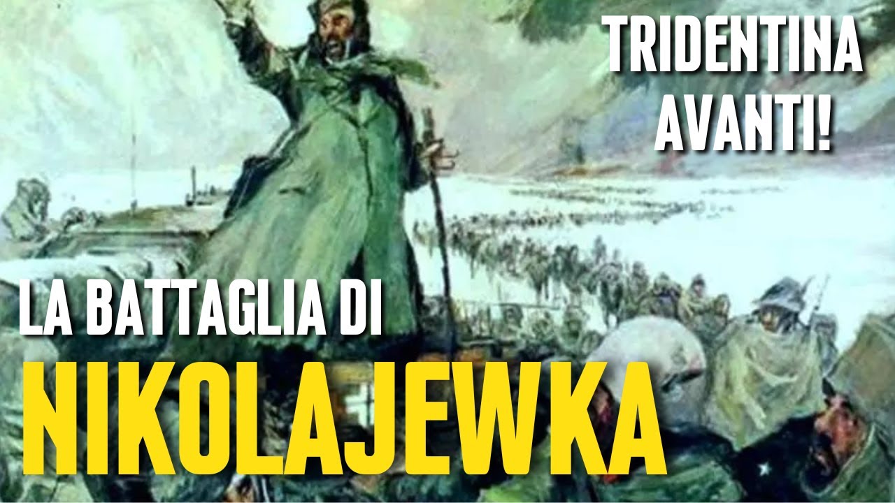 La Battaglia Di NIKOLAJEWKA