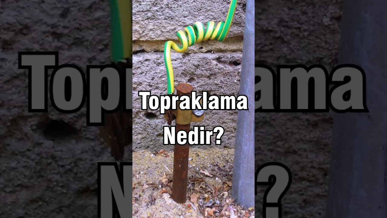Topraklama Nedir? #elektrik #g&uuml;venlik