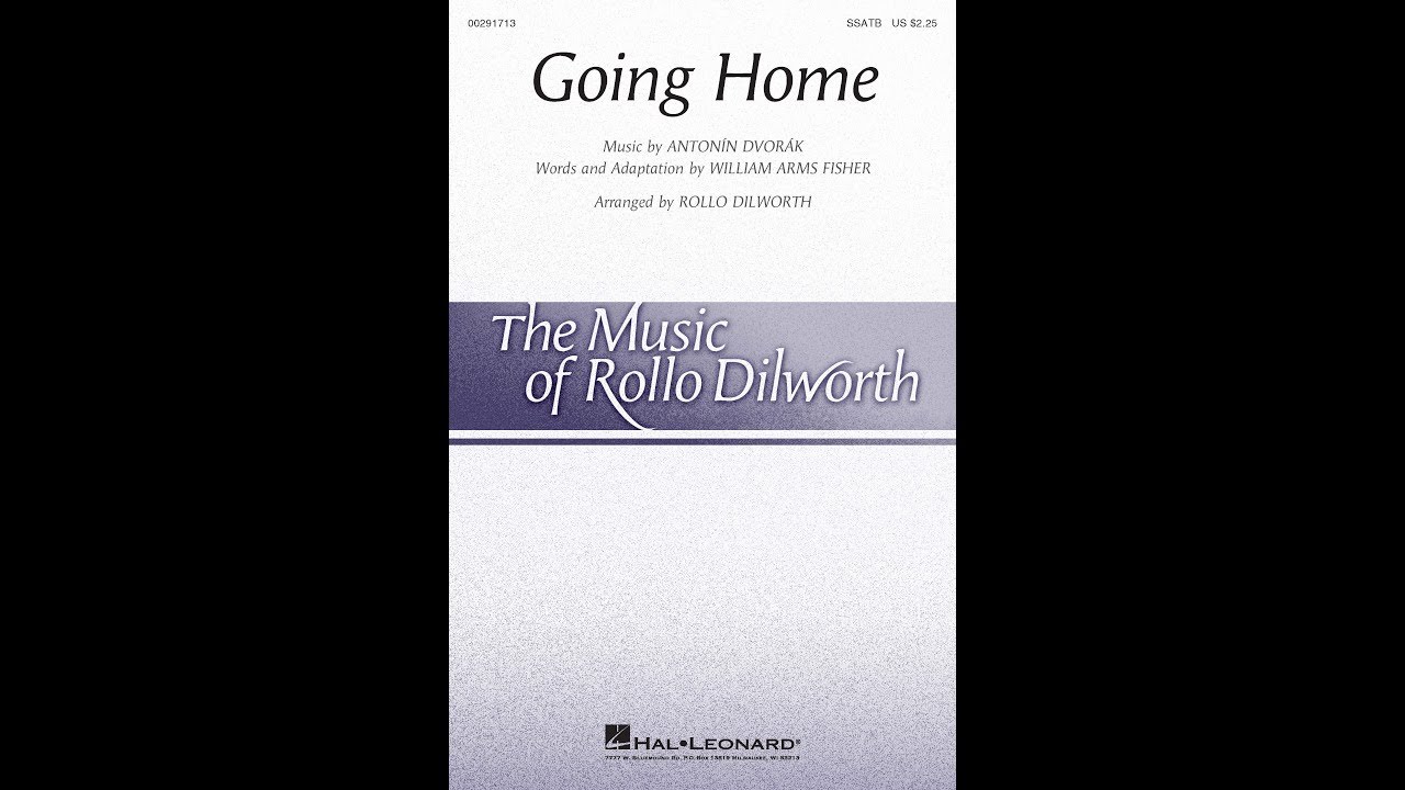 Going Home (SSATB Choir) - Arranged by Rollo Dilworth