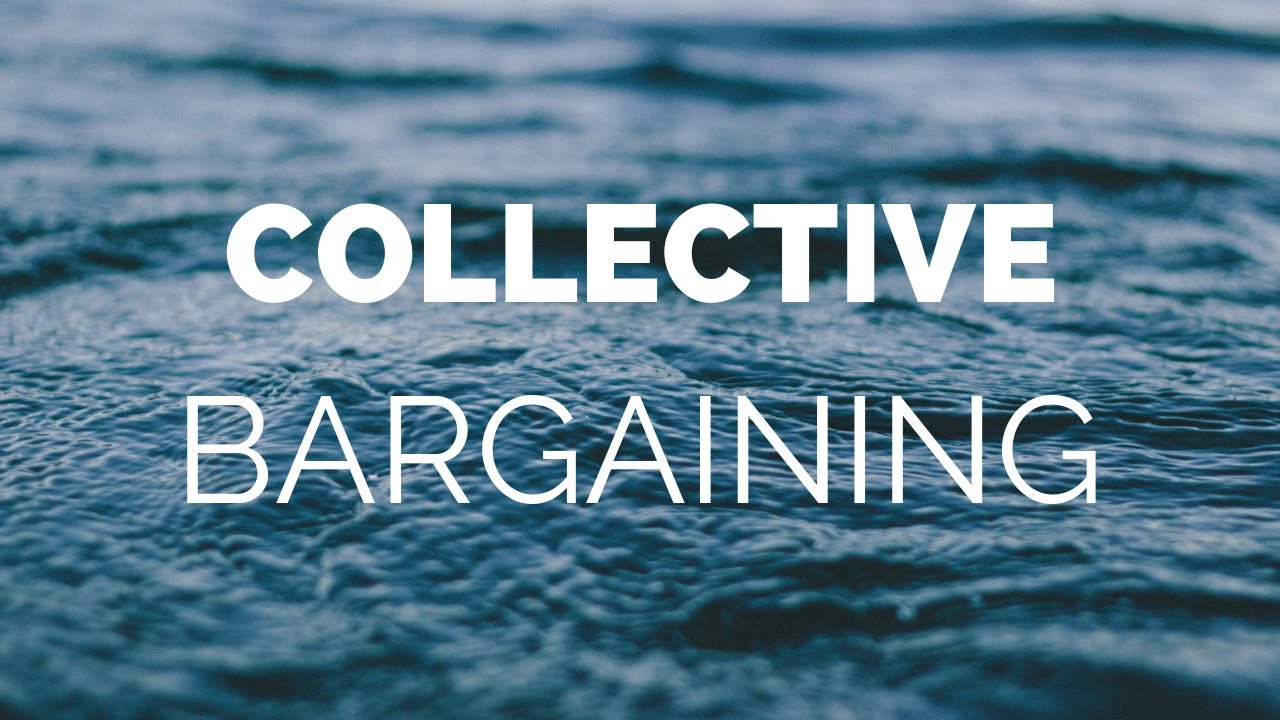 COLLECTIVE BARGAINING - Concept & Process