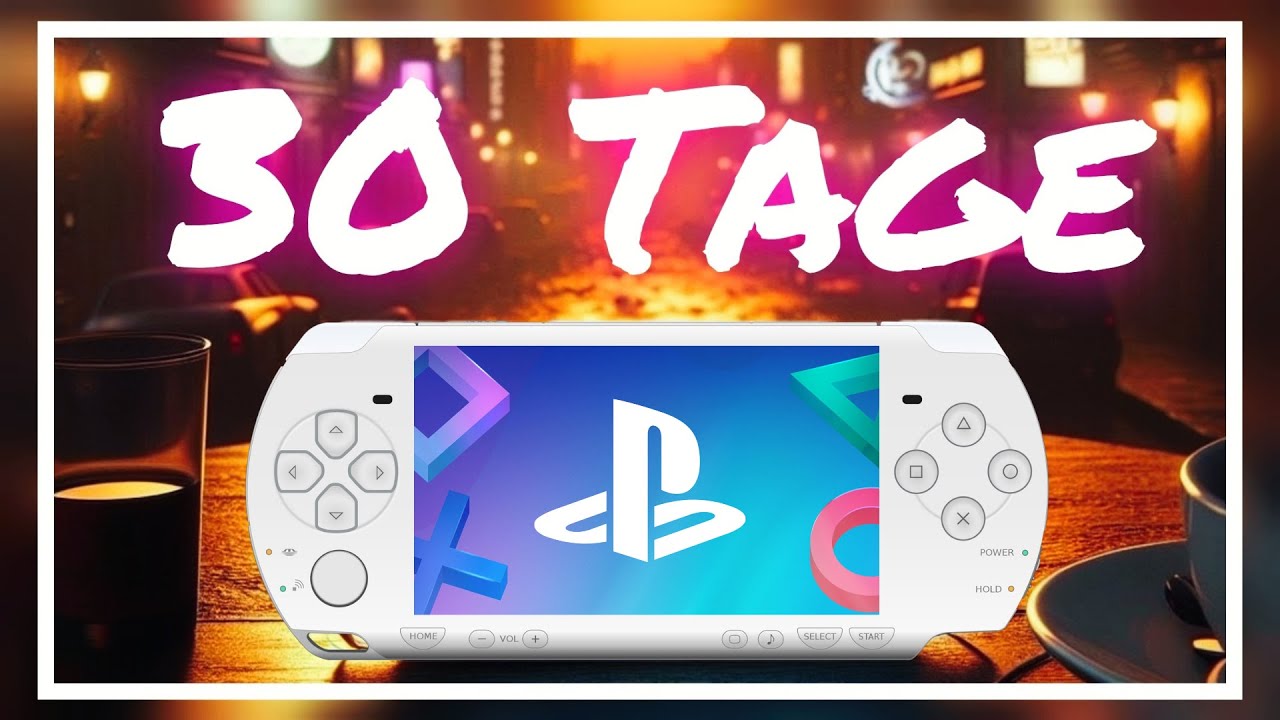 Ich habe 30 TAGE nur PSP gespielt
