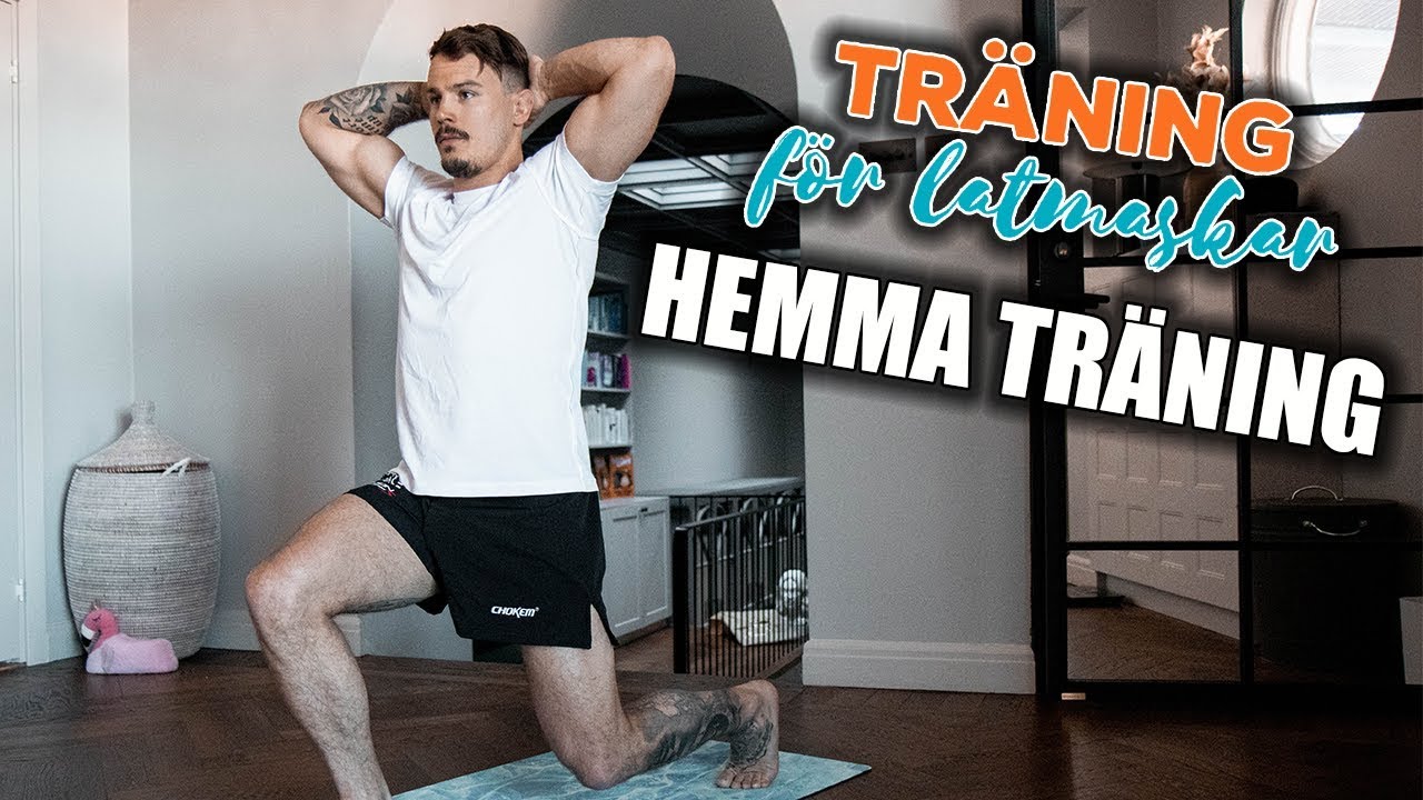 Träning För Latmaskar - Hemma Träning