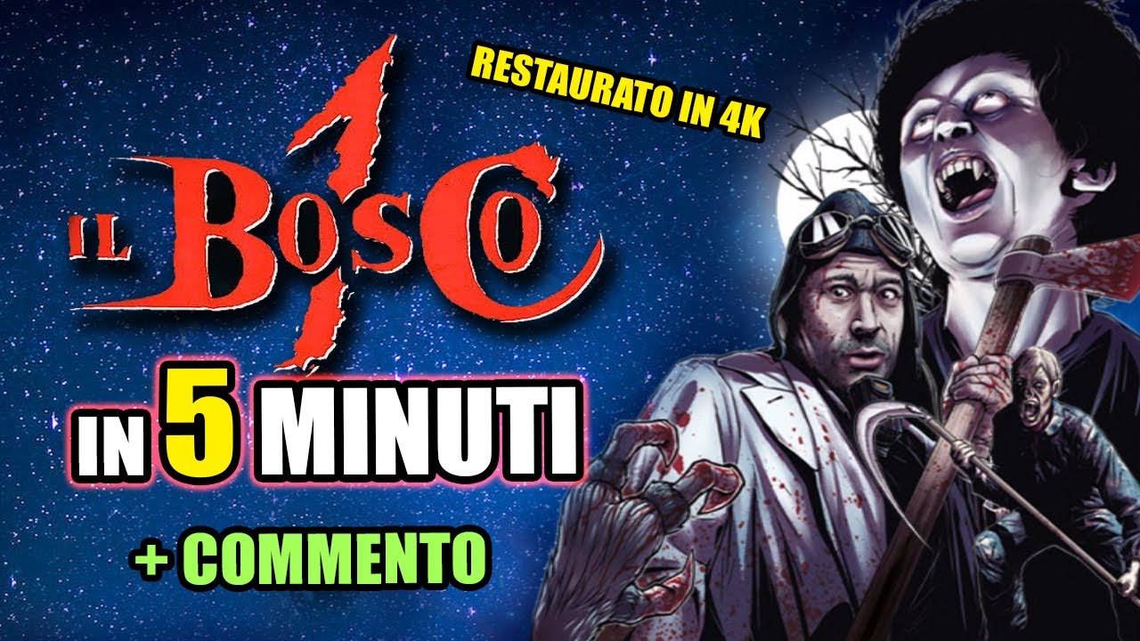 IL BOSCO 1 in 5 minuti! (+ commento)