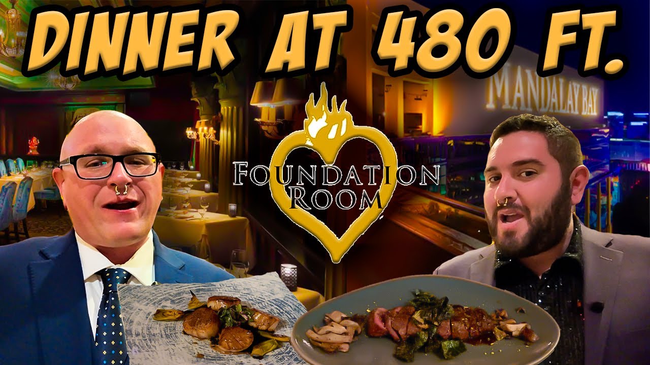An UNFORGETTABLE Dinner with UNBELIEVABLE Las Vegas Views! | Foundation Room @ Mandalay Bay