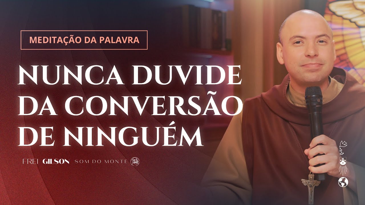 Nunca duvide da conversão de ninguém | (At 9, 1-22) #1009