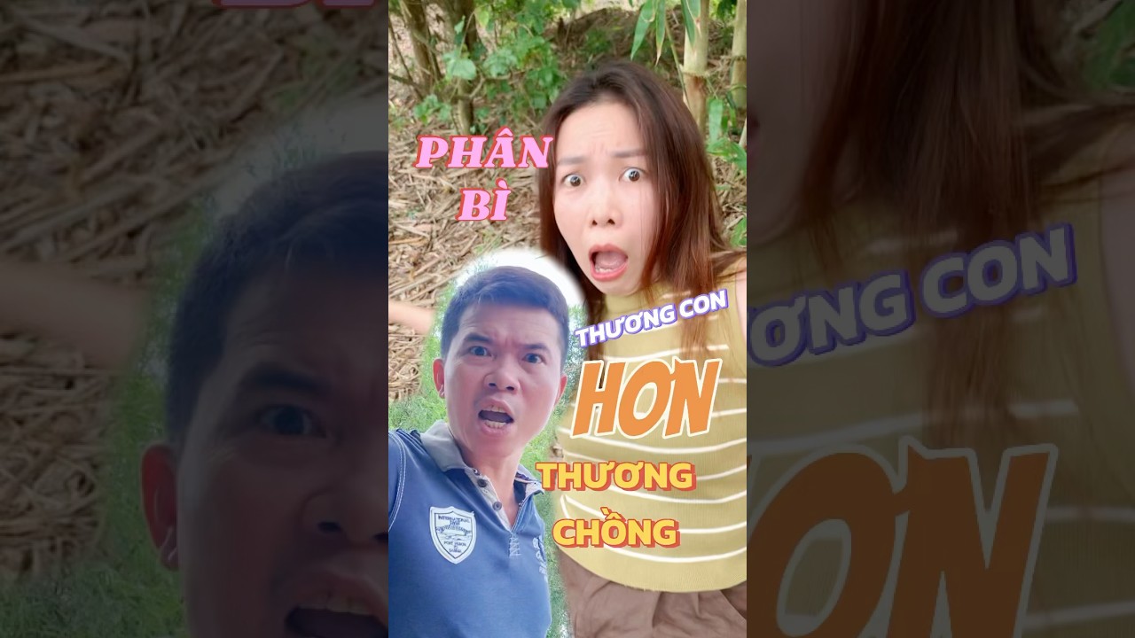 Chồng với con thương sao cho đồng  #muntv3979