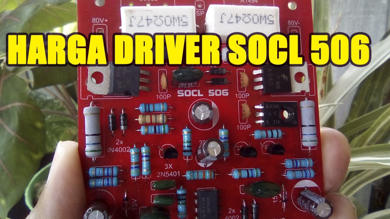 harga driver socl 506 tanpa transistor final