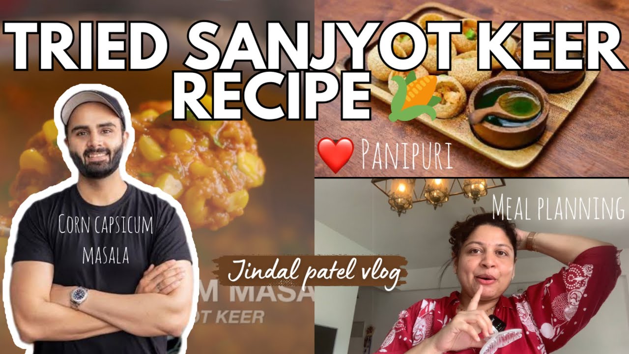 Delicious Corn Capsicum Masala by sanjyot keer| weekend vlog| the jindal patel