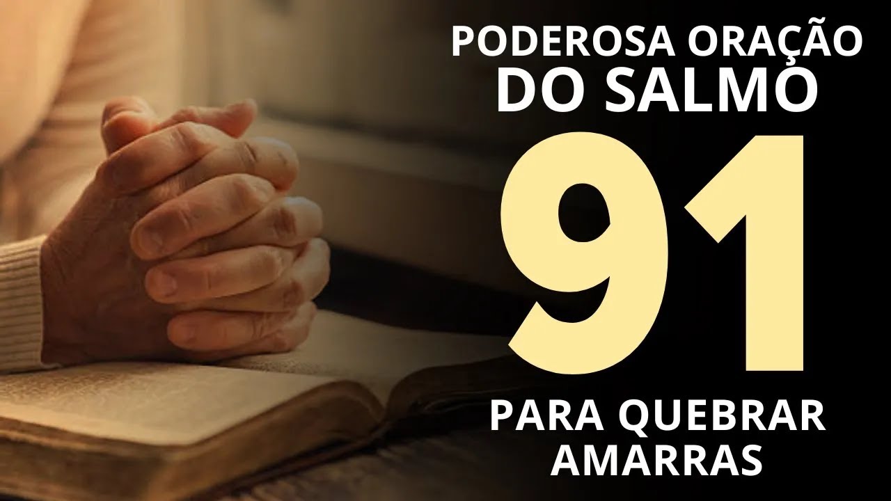 🔥 Ore com Fé: Salmo 91 para Vencer o Mal e Quebrar Prisões Espirituais!